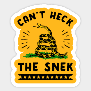 Can't Heck The Snek Sticker